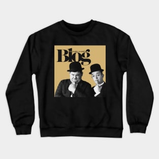 The Laurel and Hardy Blog Crewneck Sweatshirt